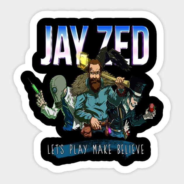 JayZed: Lets play make believe. Sticker by Jayzed